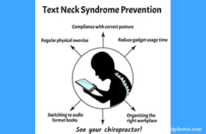 Paulette Hugulet, DC, LLC presents a prevention plan for text neck syndrome: better posture, frequent breaks, manipulation.